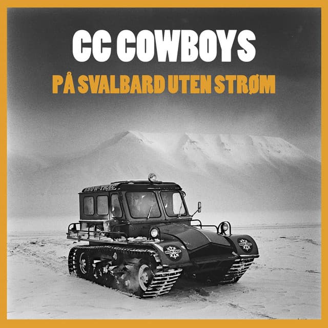 På Svalbard Uten Strøm - CC Cowboys