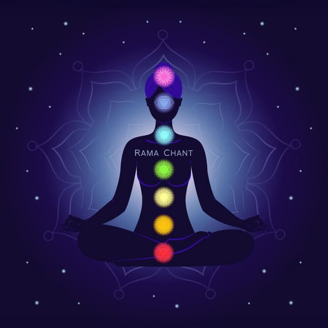 Healing All Seven Chakras - Rama Chant