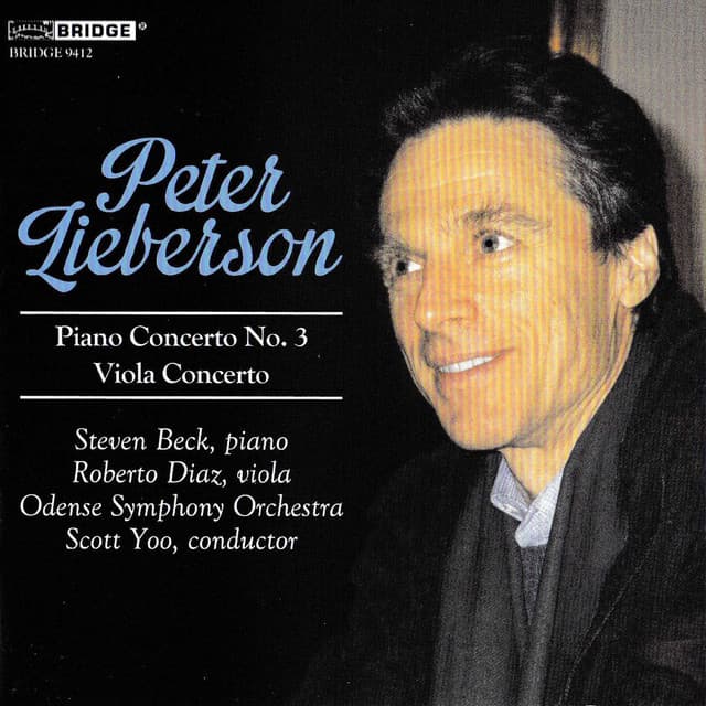 Lieberson: Viola Concerto & Piano Concerto No. 3 - Peter Lieberson