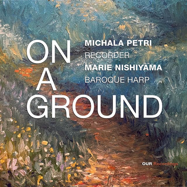 On a Ground - Michala Petri