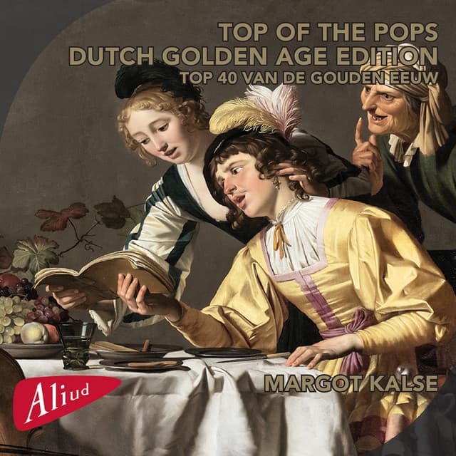 TOP OF THE POPS, Dutch Golden Age Edition - Anonymous