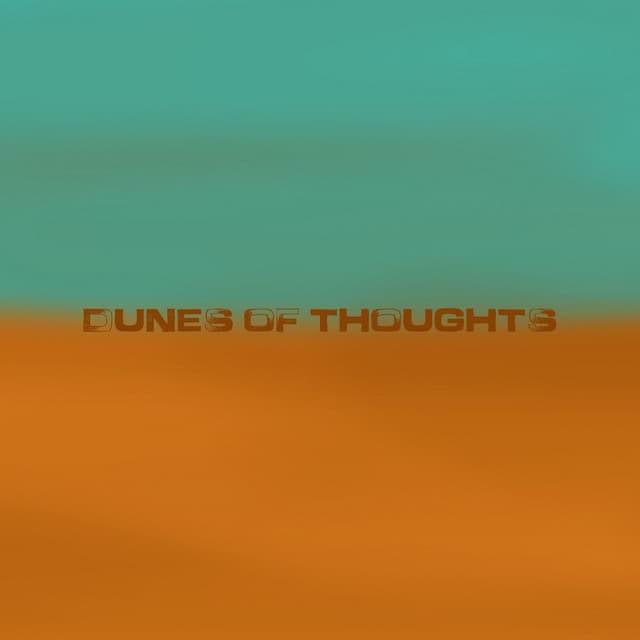 Dunes of Thoughts - Ephectum