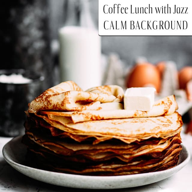 Coffee Lunch with Jazz - Miles Melody