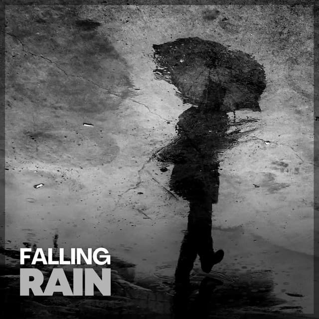 Falling Rain - Rain Radiance