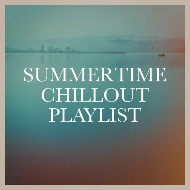 Summertime Chillout Playlist - Café Chillout Music Club