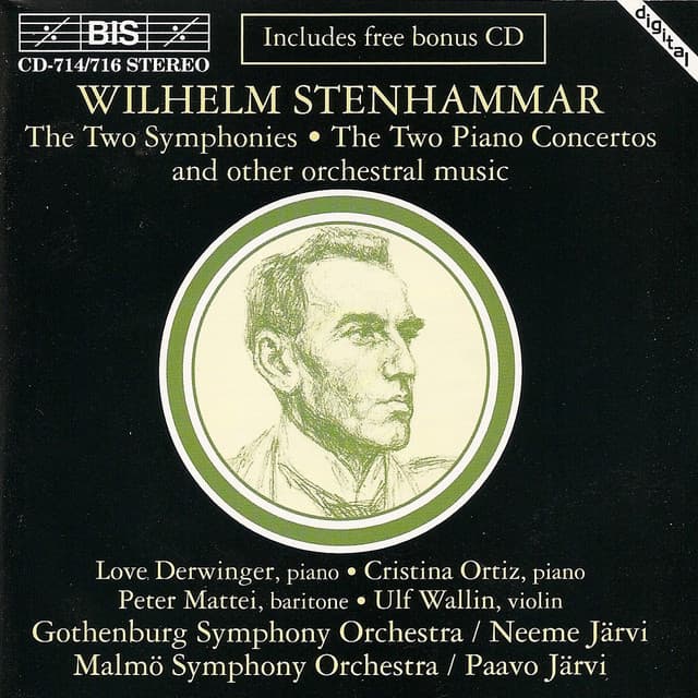Stenhammar: Symphonies Nos. 1 and 2 / Piano Concertos Nos. 1 and 2 / Orchestral Music - Wilhelm Stenhammar