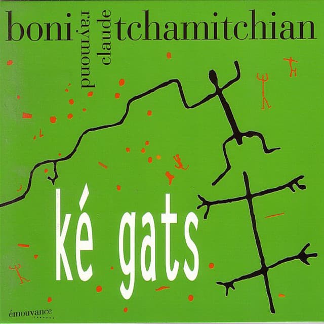 Ké gats - Raymond BONI