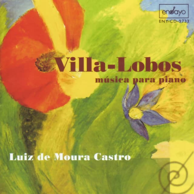 Villa-Lobos: Música para piano - Heitor Villa-Lobos