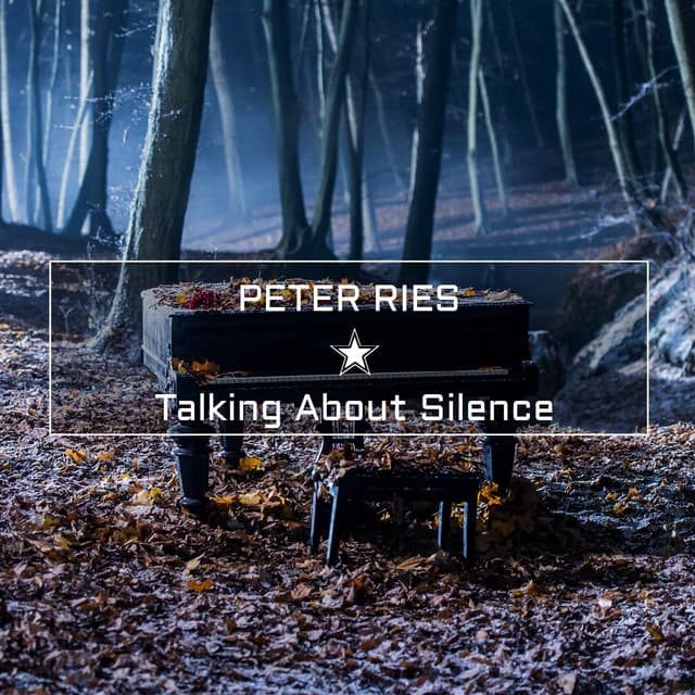 Talking About Silence - Peter Ries