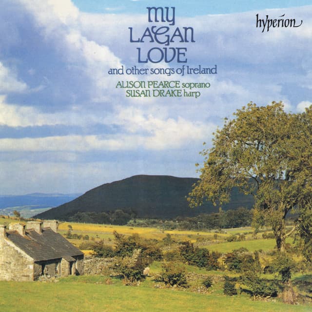 My Lagan Love & Other Songs of Ireland - Traditional