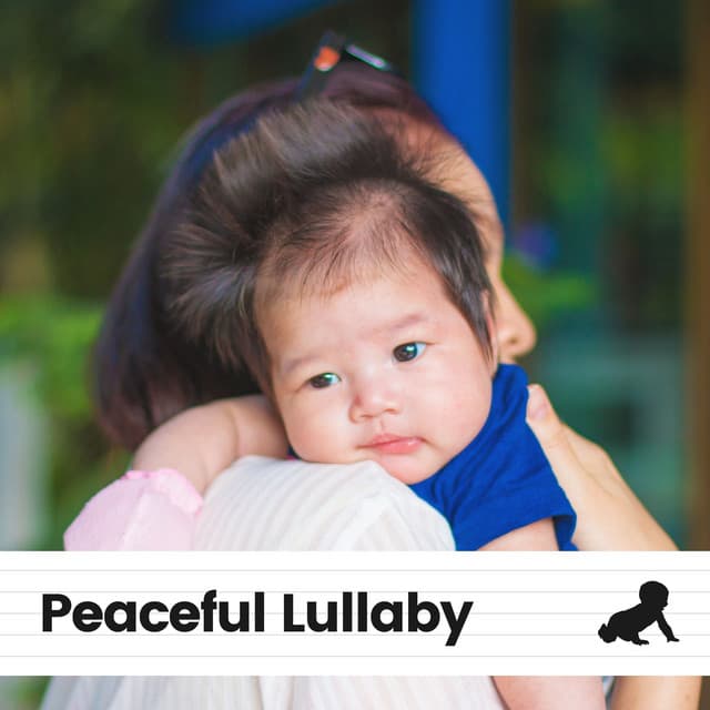 Peaceful Lullaby - Baby Lullaby & Baby Lullaby