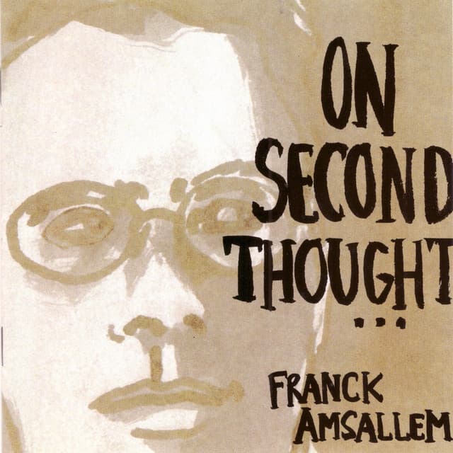 On Second Thought - Franck Amsallem