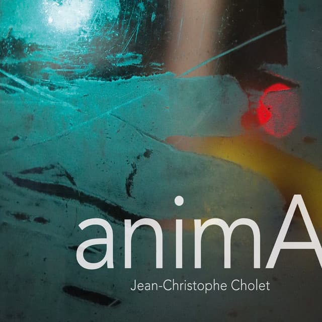 Anima - Jean-Christophe Cholet