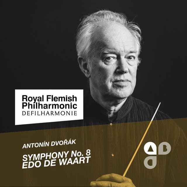A. Dvorak: Symphony No. 8 - Royal Flemish Philharmonic