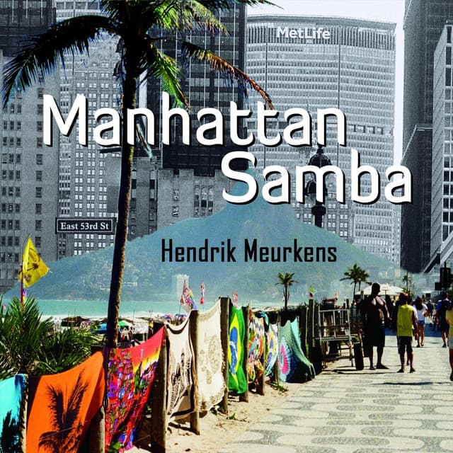 Manhattan Samba - Hendrik Meurkens