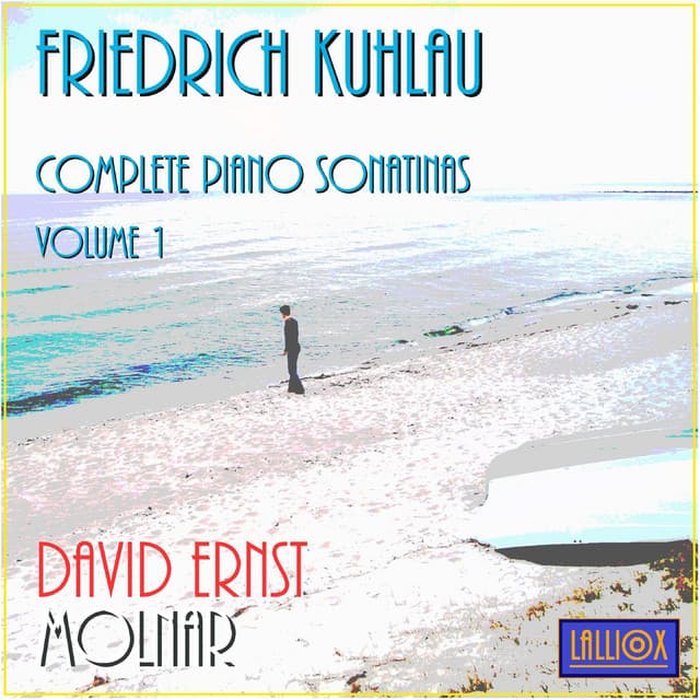 Kuhlau: Complete Piano Sonatinas, Volume 1 - Friedrich Kuhlau