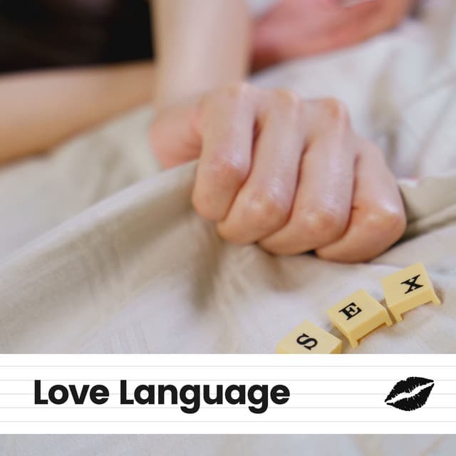 Love Language - Sexy Chillout Music Specialists