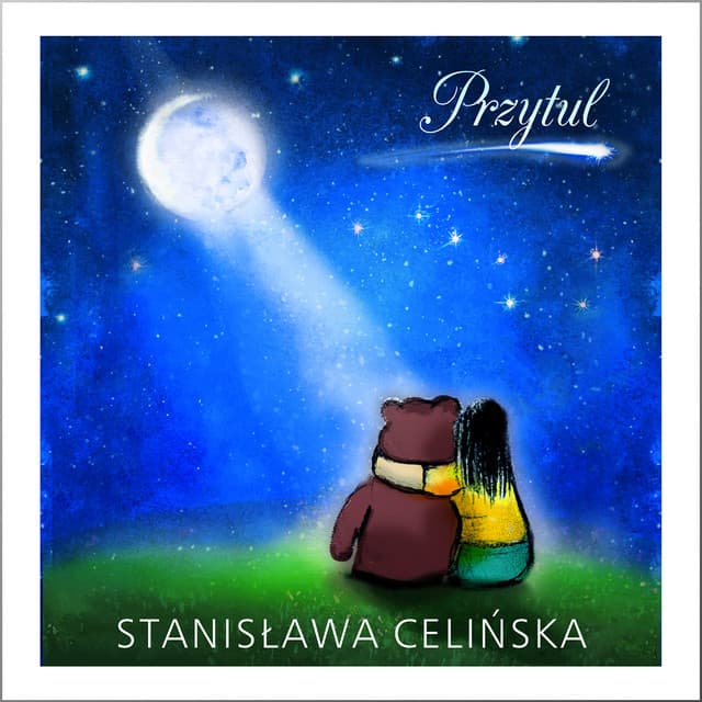 Przytul - Stanisława Celińska