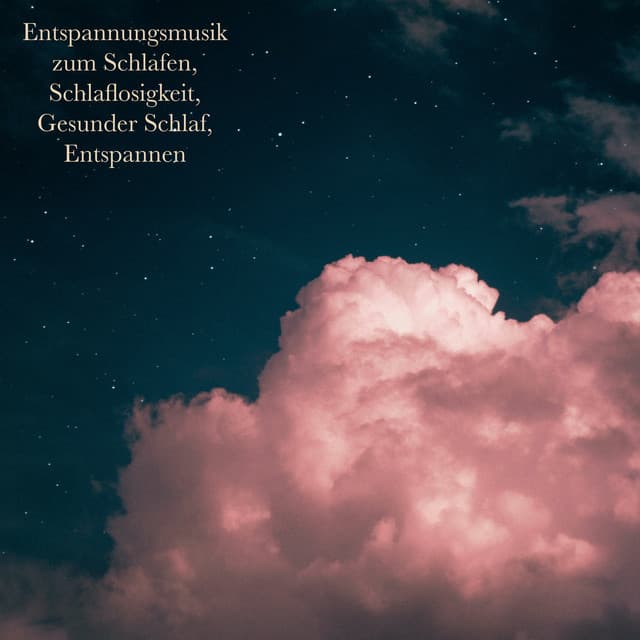 Entspannungsmusik zum Schlafen, Schlaflosigkeit, Gesunder Schlaf, Entspannen - Schlafmusik