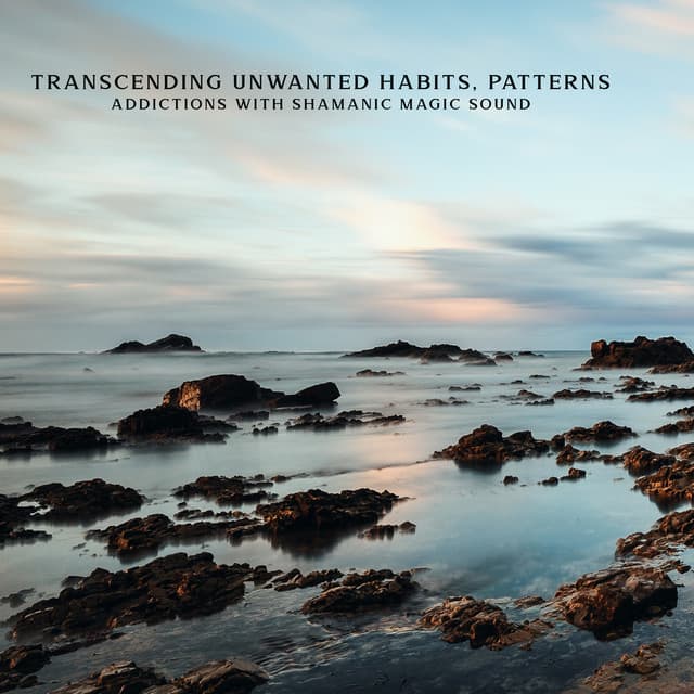 Transcending Unwanted Habits, Patterns, Addictions with Shamanic Magic Sound - George Woode