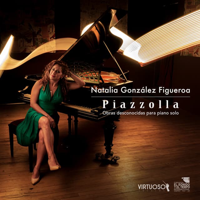 Piazzolla: Obras desconocidas para piano solo - Natalia González Figueroa