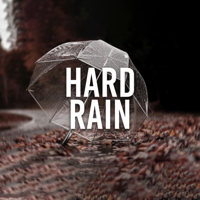 Hard Rain - Rain Sounds
