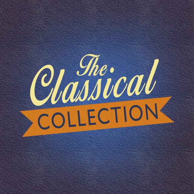 The Classical Collection - Classical Chillout
