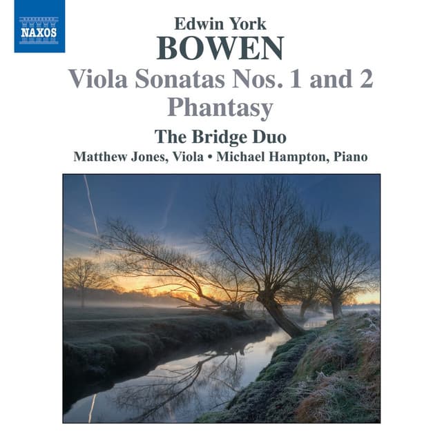 Bowen: Viola Sonatas Nos. 1 & 2 - Phantasy - York Bowen