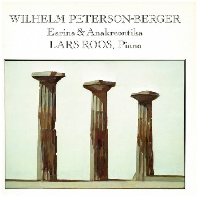 Wilhelm Peterson-Berger: Earina & Anakreontika - Wilhelm Peterson-Berger