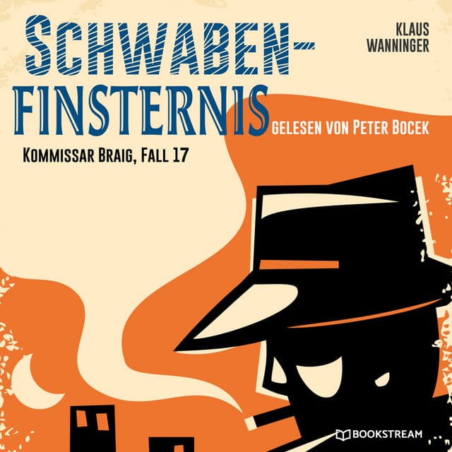 Schwaben-Finsternis - Kommissar Braig