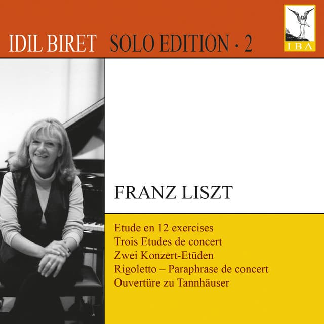 Idil Biret Solo Edition, Vol. 2 - Franz Liszt