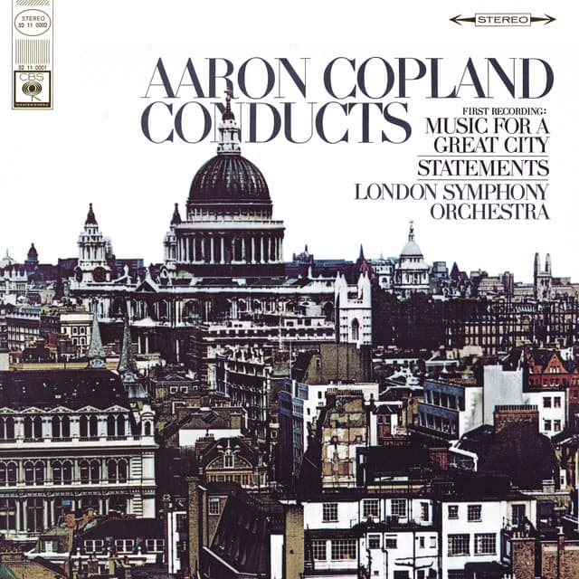 Copland Conducts Music for a Great City & Statements for Orchestra - Aaron Copland