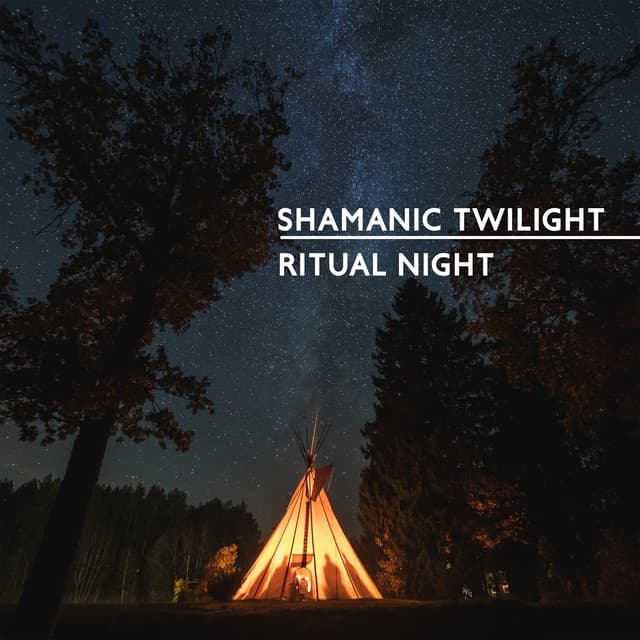 Shamanic Twilight - Shamanic Drumming World