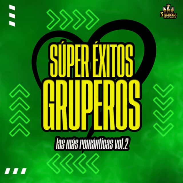 Las Mas Romanticas Vol. 2 - Super Exitos Gruperos