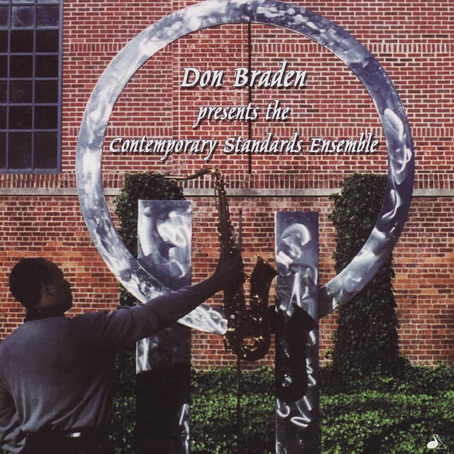 Contemporary Standards Ensemble - Don Braden