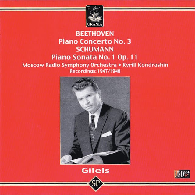 Beethoven: Piano Concerto No. 3 - Schumann: Piano Sonata No. 1 - Emil Giles