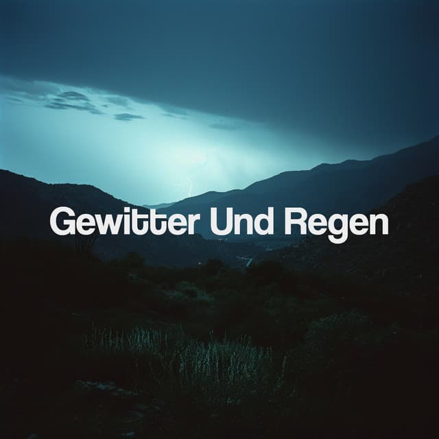 Gewitter Und Regen - Sounds Of Nature : Thunderstorm, Rain