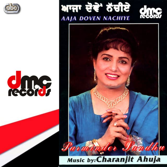Aaja Doven Nachiye - Parminder Sandhu