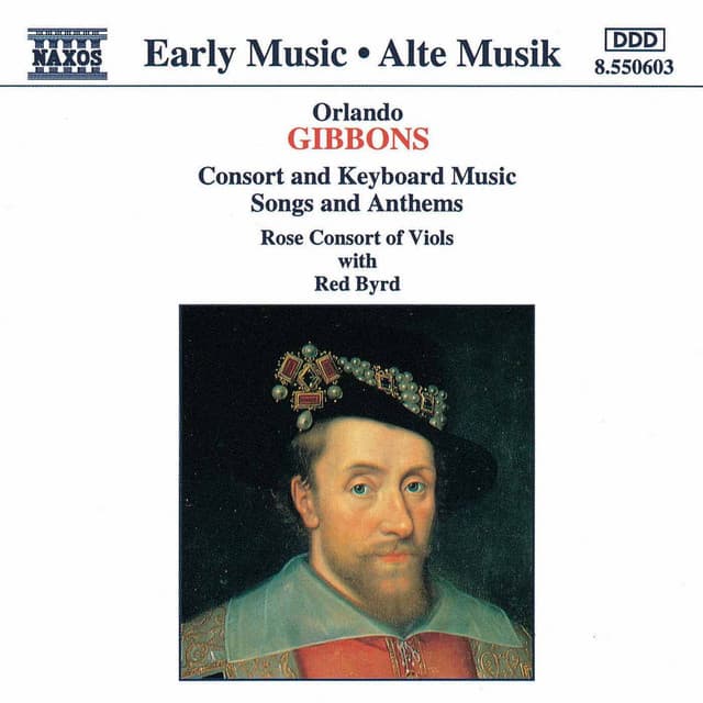Gibbons: Consort and Keyboard Music / Songs and Anthems - Orlando Gibbons