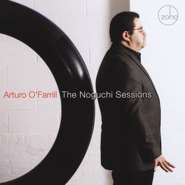 The Noguchi Sessions - Arturo O'Farrill