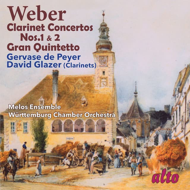 Weber: Clarinet Concertos Nos. 1 & 2; Gran Quintetto - Carl Maria von Weber