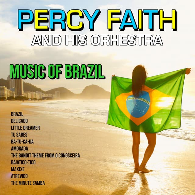 Music of Brazil - Percy Faith