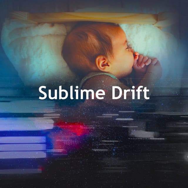 Sublime Drift - White Noise Baby Sleep