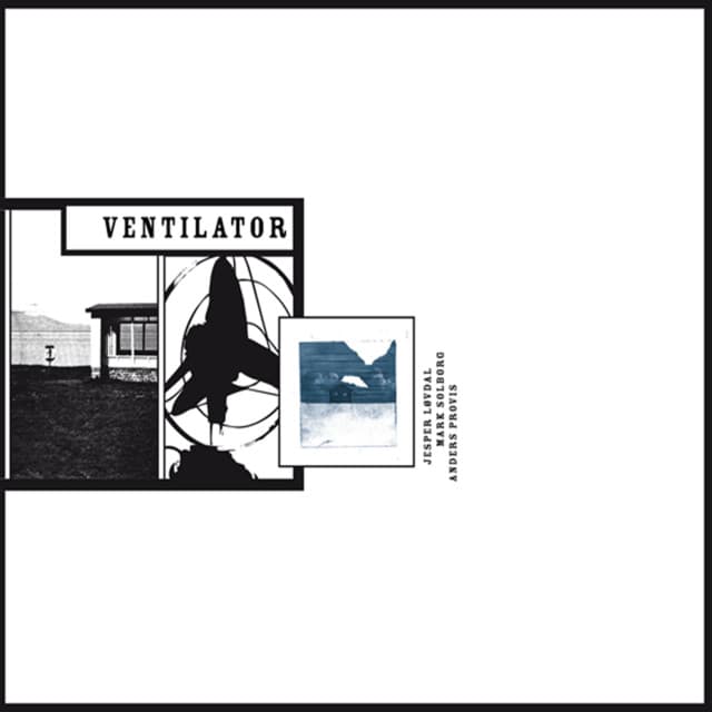 Ventilator - Jesper Løvdal