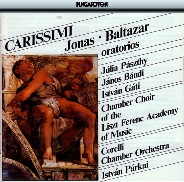 Carissimi: Jonas / Baltazar - Giacomo Carissimi