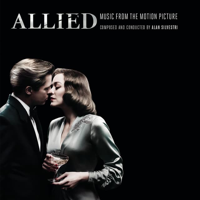 Allied - Alan Silvestri