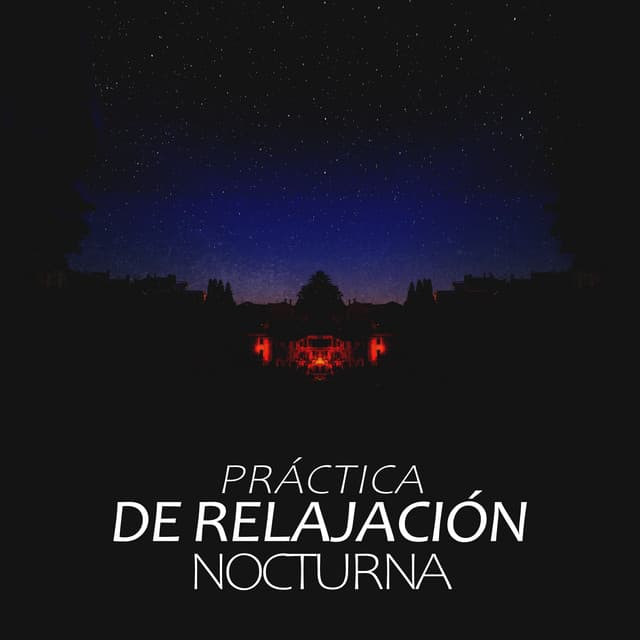 Práctica de Relajación Nocturna - Jenn Wontherne