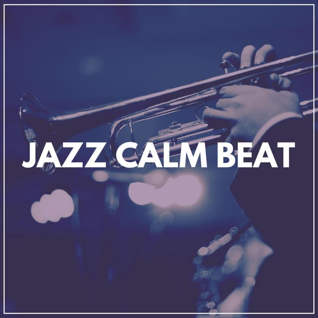 Jazz Calm Beat - Cafe Music