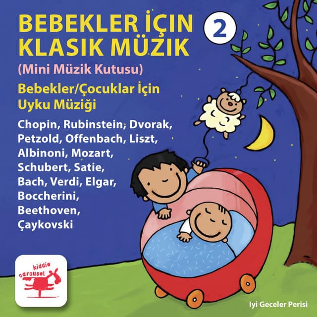 Bebekler Ve Küçük Çocuklar İçin Klasik Müzik 2 Mini Müzik Kutusu Tarafından Chopin, Rubinstein, Dvorak, Petzold, Offenbach, Liszt, Albinoni, Mozart, Schubert, Satie, Bach, Verdi, Elgar, Boccherini, Beethoven, Çaykovski - Iyi Geceler Perisi