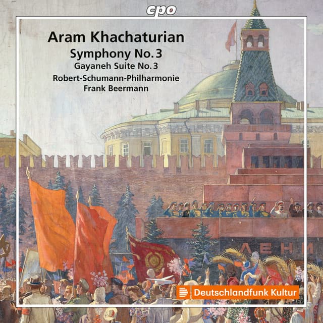 Aram Khachaturian: Symphony No. 3 · Suite No. 3 - Aram Khachaturian